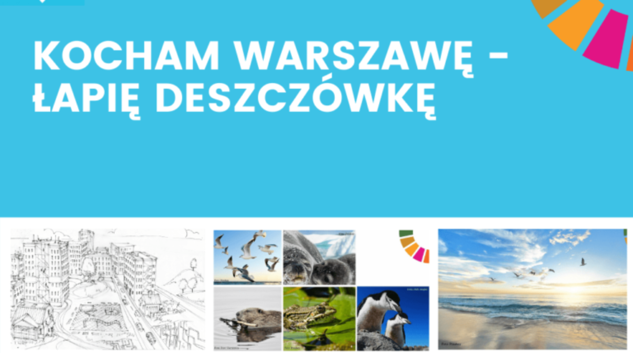 Wielki napis "Kocham Warszawę - Łapię deszcz&oacute;wkę" i trzy obrazki podspodem