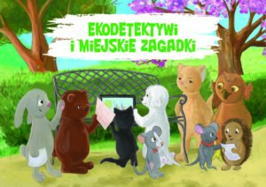 Ekodetektywi-i-miejskie-zagadki copy Okładka książki "Ekodetektywi i miejskie zagadki"
