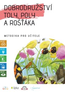 Metodika pre učiteľov: Nap&iacute;nav&eacute; dobrodružstv&aacute; Toly, Poly a Emila