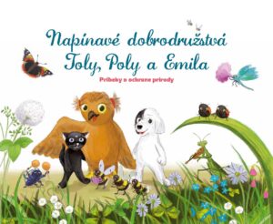 VISEGRAD_DAPHNE_Pribehy_Toly_SK_web copy Napinave dobrodruzstva Toly, Poly a Emila"