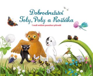 lipka_pohadky_cz_web--f11494 copy Okładka książki "Dobrodruzstvi Toly, Poly a Rostaka"