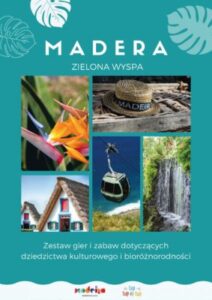 Okładka do materiał&oacute;w "Madera: zielona wyspa"